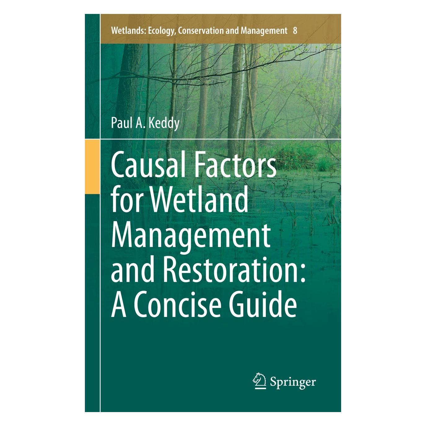 Springer Keddy:Causal Factors for Wetland Manage (9783031217876)