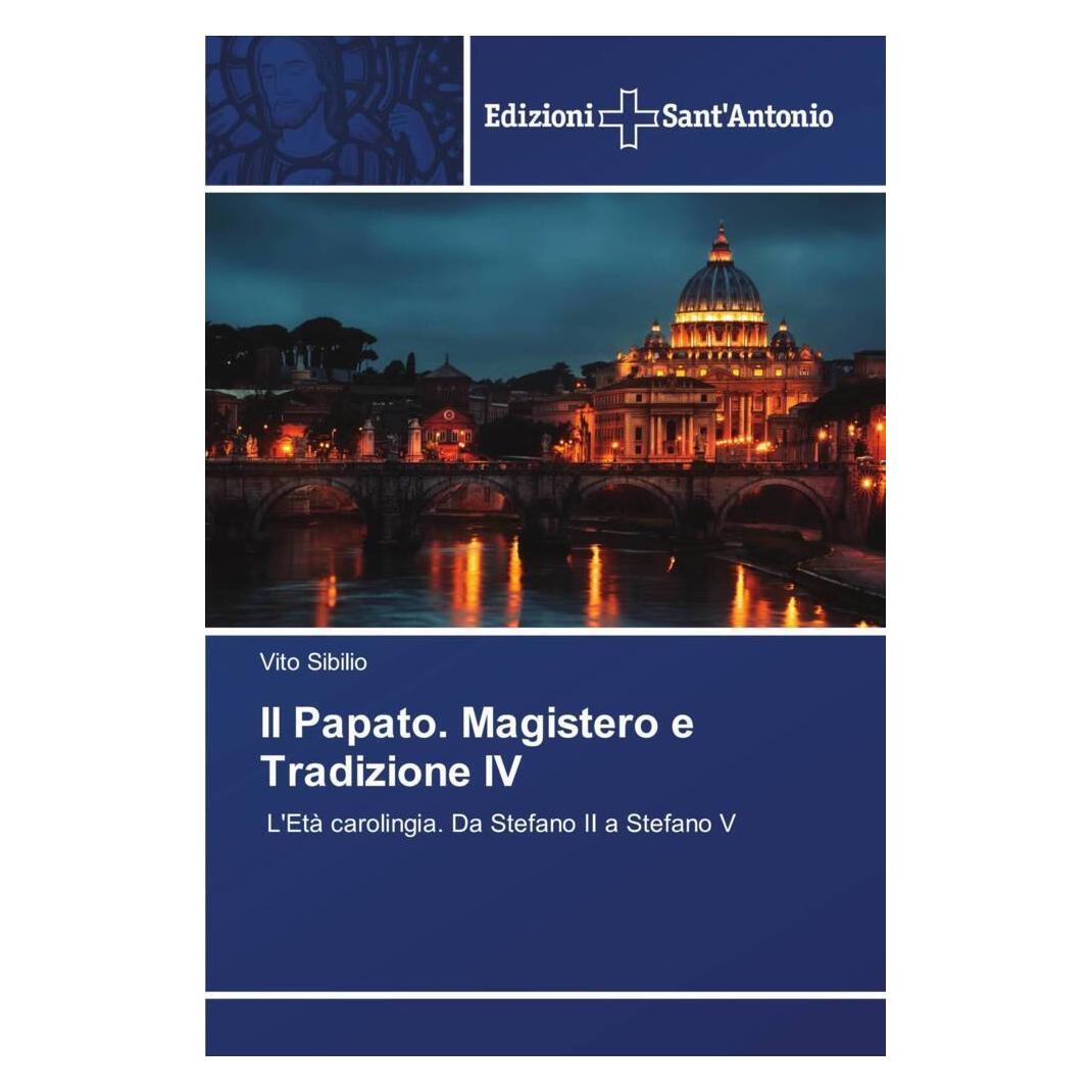 Various Publishers Il Papato. Magistero e Tradizione IV (Vito Sibilio) (56960644)