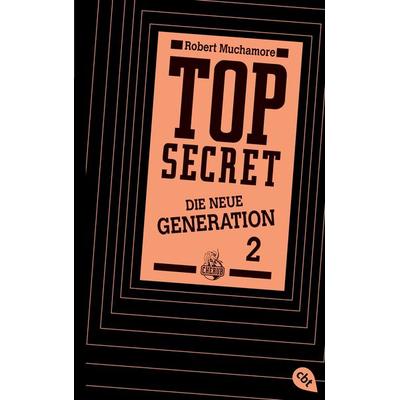 Die Intrige / Top Secret. Die neue Generation Band 2, Gebundene Ausgabe von Robert Muchamore, CBJ