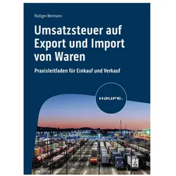 Umsatzsteuer auf Export und Import von Waren, Fachbücher von Rüdiger Weimann