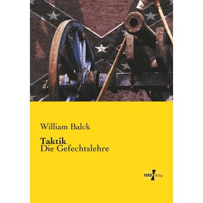 Taktik, Taschenbuch von William Balck, Vero Verlag, 978-3-7372-0379-1