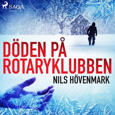 Döden på Rotaryklubben - Nils Hövenmark, Audio, 9788726165876