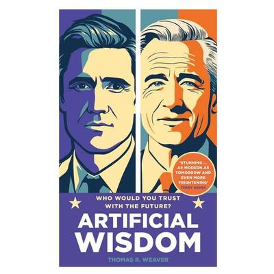 Artificial Wisdom, Taschenbuch von Thomas R. Weaver, Transworld Publ. Ltd UK