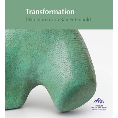 Transformation, Gebundene Ausgabe von , Michael Imhof Verlag, 978-3-7319-1579-9