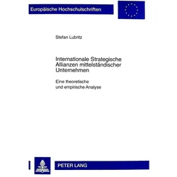 Internationale Strategische Allianzen mittelständischer Unternehmen, Fachbücher von Stefan Lubritz