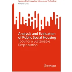 Analysis and Evaluation of Public Social Housing, Fachbücher von Lorenzo Diana