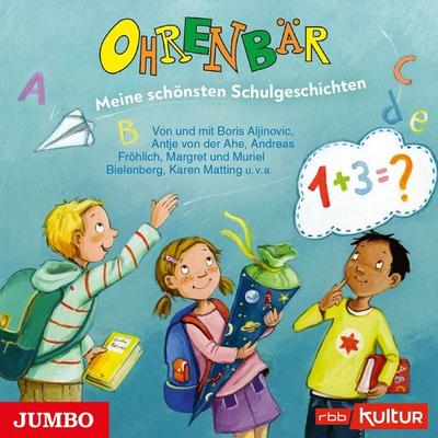 Ohrenbär. Meine schönsten Schulgeschichten - Margret Bielenberg,Muriel Bielenberg, Audio, 4066339697416