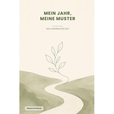 Mein Jahr, meine Muster, Taschenbuch von Natascha Bauer, Tolino media, 978-3-695-68310-9
