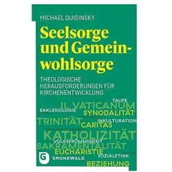 Seelsorge und Gemeinwohlsorge, Fachbücher von Michael Quisinsky
