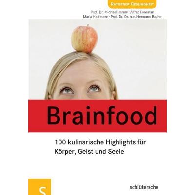 Brainfood, Gebundene Ausgabe von Michael Hamm,Alfred-William Freeman,Maria Hoffmann, Schlütersche Verlag, 978-3-89993-539-4
