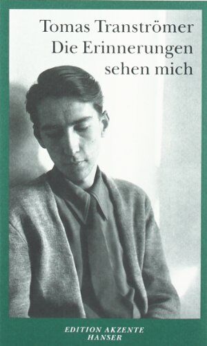 Tomas Tranströmer - Die Erinnerungen sehen mich - Preis vom 13.10.2026 11:25:28 h
