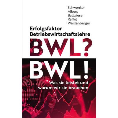 Erfolgsfaktor Betriebswirtschaftslehre, Gebundene Ausgabe von Burkhardt Schwenker,Sönke Albers,Wolfgang Ballwieser,Tobias Raffel,Barbara E.