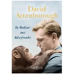 Die Abenteuer eines Naturfreundes, Biografien von David Attenborough