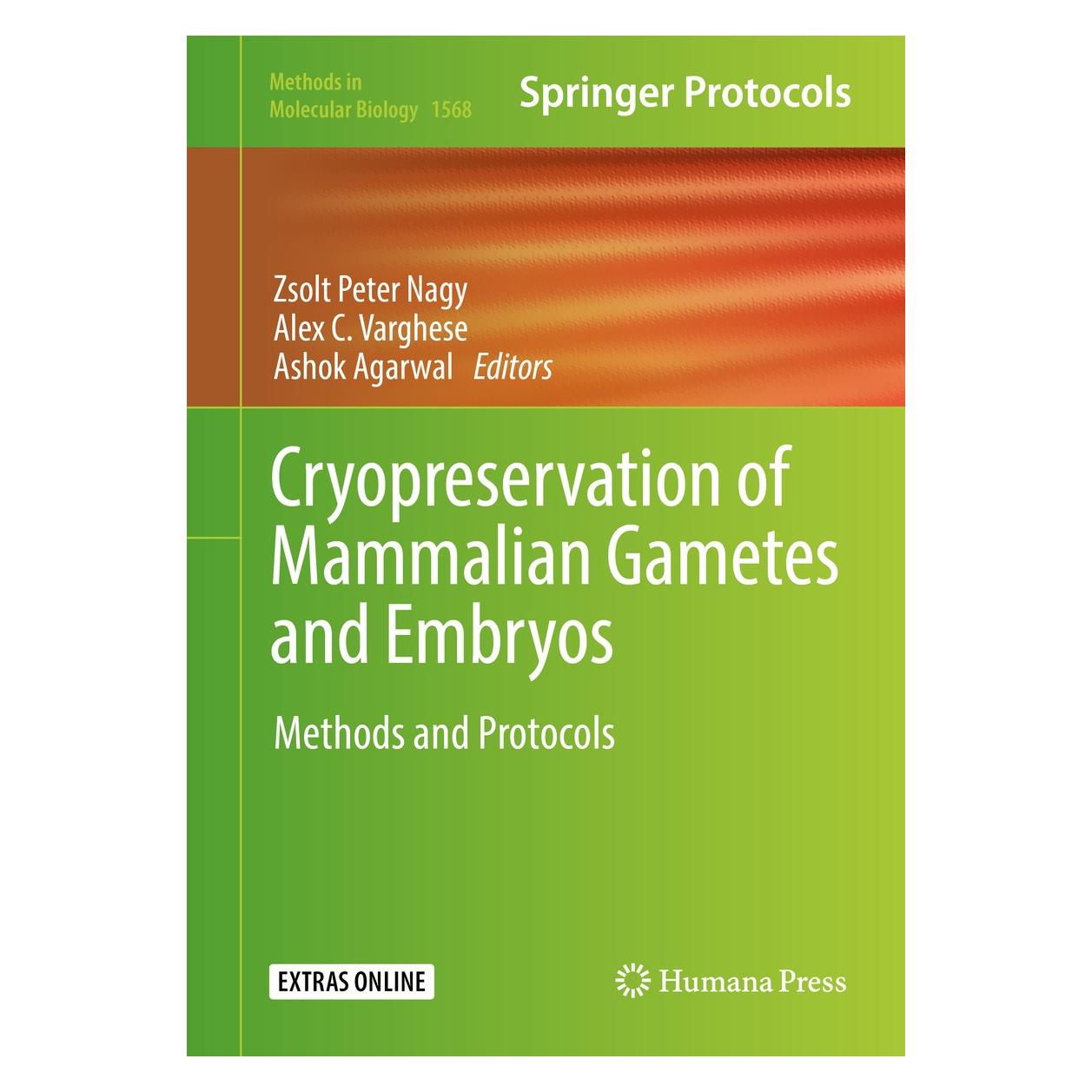 Springer Cryopreservation of Mammalian Gametes and Embryos (Englisch, Hardcover, Alex C. Varghese, Ashok Agarwal, Zsolt Peter Nagy) (9781493968268)