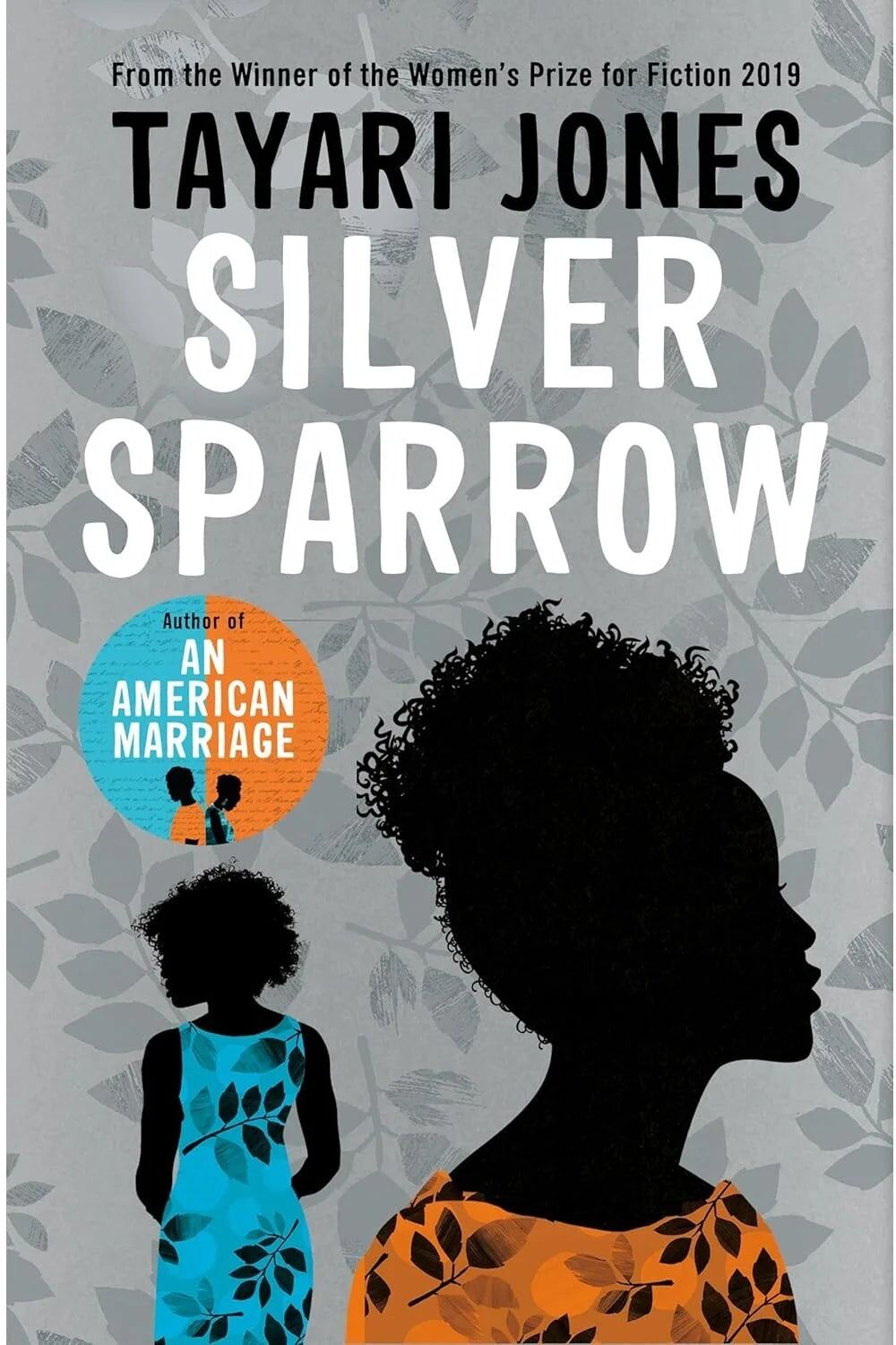 Oneworld Publications Silver Sparrow by Tayari Jones - Paperback - Fiction - Family Saga Novel from the Women's Prize-Winning Author of An American Marriage