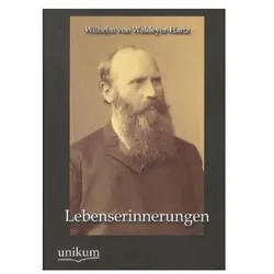 Lebenserinnerungen, Belletristik von Wilhelm von Waldeyer-Hartz