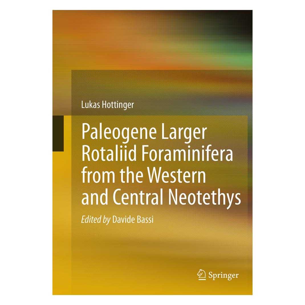 Springer Paleogene larger rotaliid foraminifera from the western and central Neotethys (Englisch, Softcover, Lukas Hottinger) (55830518)