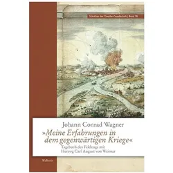 »Meine Erfahrungen in dem gegenwärtigen Kriege«, Belletristik von Johann Conrad Wagner