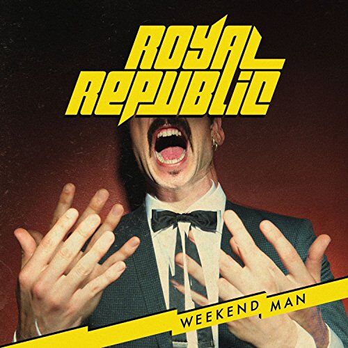 Royal Republic - Weekend Man - Preis vom 04.10.2026 03:51:26 h