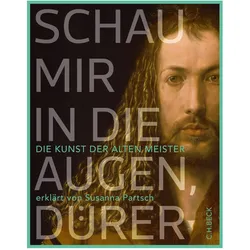 Schau mir in die Augen, Dürer!, Fachbücher von Susanna Partsch