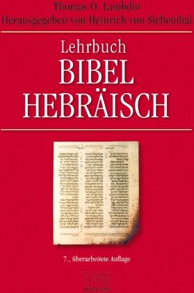 Lambdin, Thomas O. - Lehrbuch Bibel Hebräisch (TVG - Lehrbücher) - Preis vom 10.10.2026 11:48:34 h