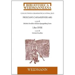 Prisciani Caesariensis Ars. LIBER XVIII, Fachbücher von Michela Rosellini