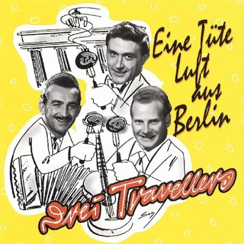 Drei Travellers - Eine Tüte Luft aus Berlin - Preis vom 09.10.2026 07:28:09 h