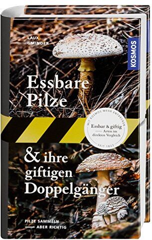 Laux, Hans E. - Essbare Pilze und ihre giftigen Doppelgänger: Pilze sammeln - aber richtig - Preis vom 15.10.2026 23:06:25 h
