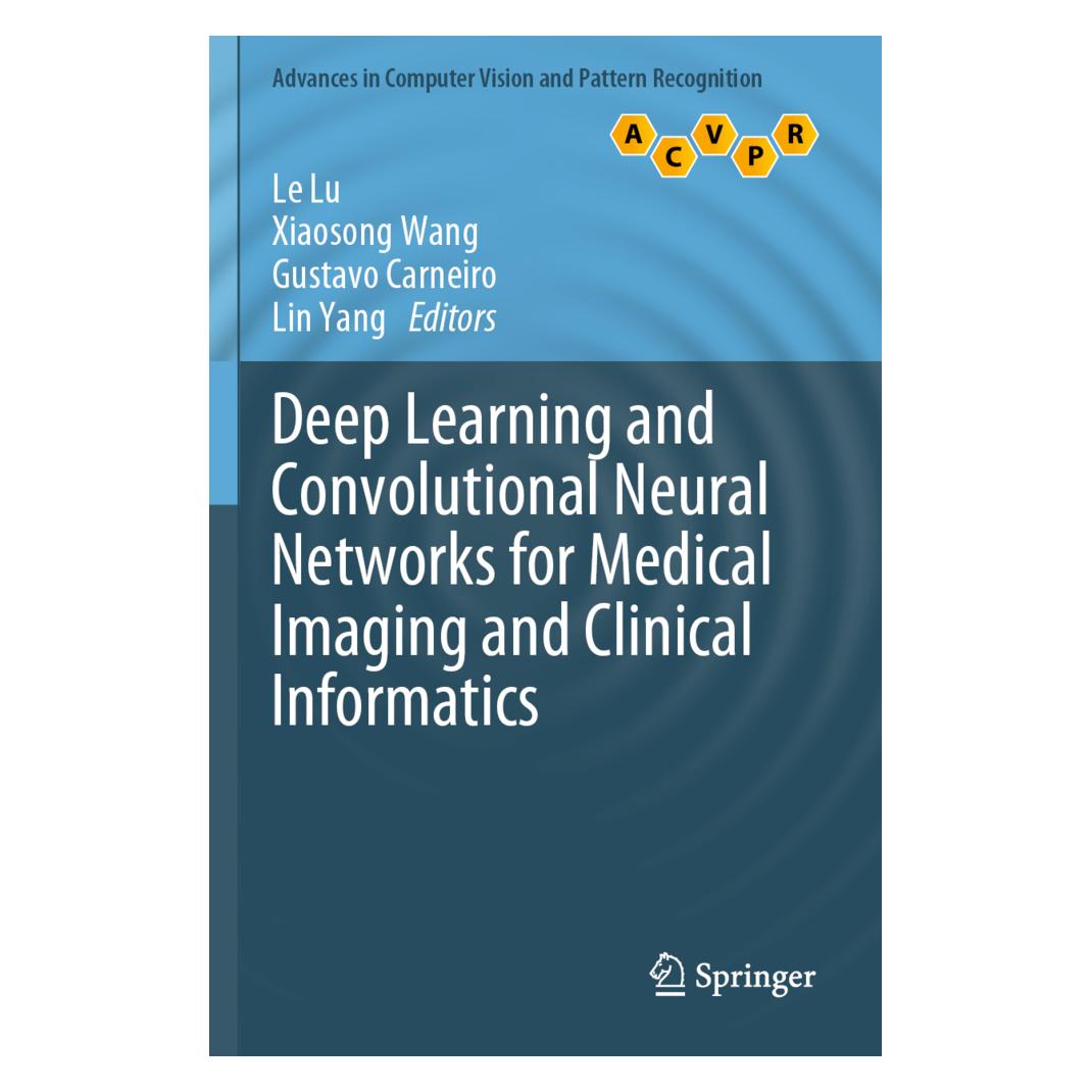Springer Deep Learning and Convolutional Neural Networks for Medical Imaging and Clinical Informatics (Englisch, Softcover, Gustavo Carneiro, Lin Yang, Xiaosong Wang) (56162573)