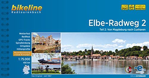 Esterbauer Verlag - Elbe-Radweg: Teil 2: Von Magdeburg nach Cuxhaven. 490 km Beschreibung in beide Richtungen (Bikeline Radtourenbücher) - Preis vom 30.09.2026 09:01:18 h