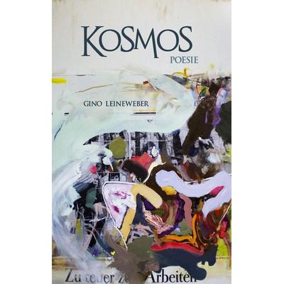Kosmos, Gebundene Ausgabe von Gino Leineweber, Verlag Expeditionen, 978-3-911320-25-2