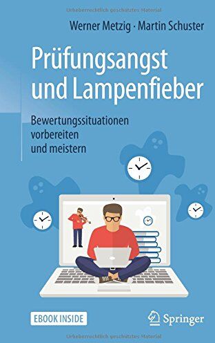Werner Metzig - Prüfungsangst und Lampenfieber: Bewertungssituationen vorbereiten und meistern - Preis vom 10.10.2026 11:48:34 h