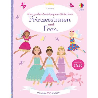 Mein großes Anziehpuppen-Stickerbuch: Prinzessinnen und Feen, Taschenbuch von Fiona Watt, Usborne, 978-1-78232-322-8