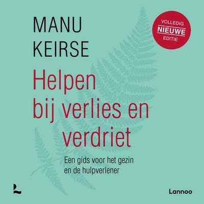 Helpen bij verlies en verdriet - Manu Keirse, Audio, 9789020990096