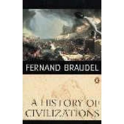A History of Civilizations, Taschenbuch von Fernand Braudel, Penguin Books, 978-0-14-012489-7