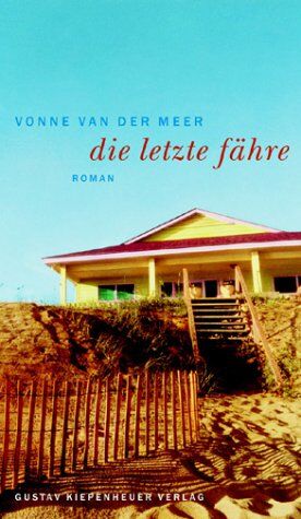 Meer, Vonne van der - Die letzte Fähre - Preis vom 09.10.2026 07:28:09 h