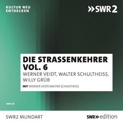 Die Straßenkehrer, Vol. 6 - Walter Schultheiss,Werner Veidt, Audio, 9783956157875