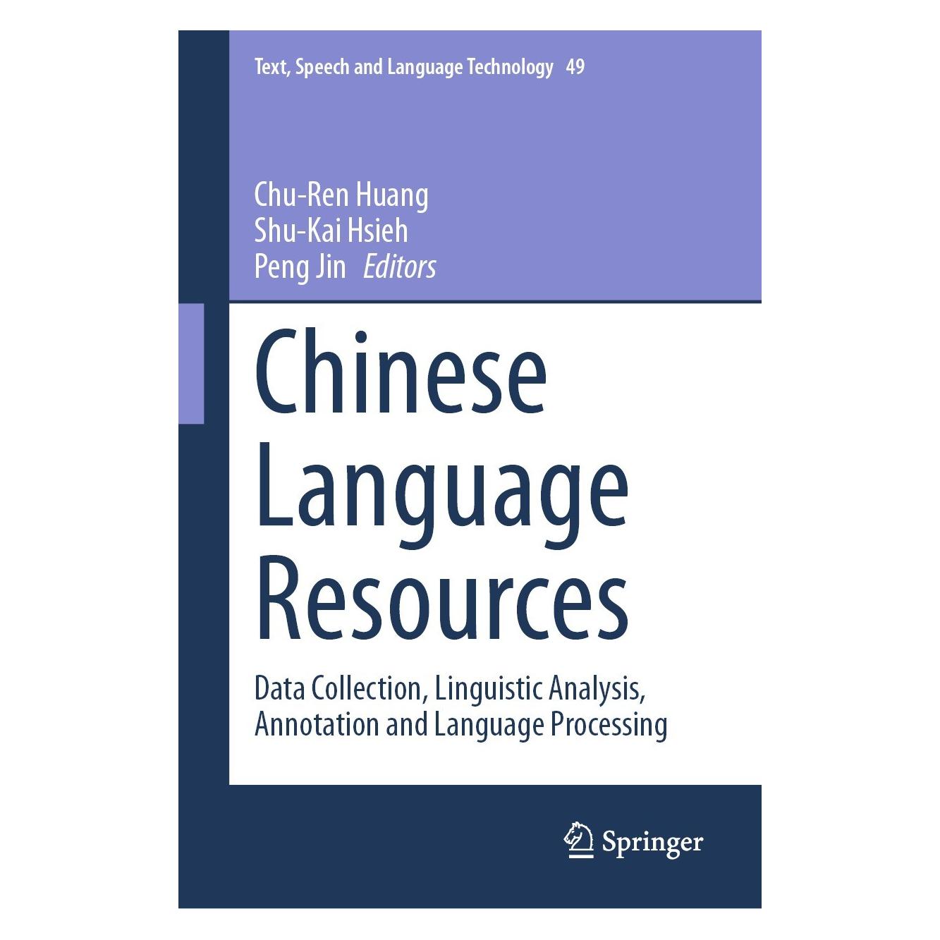 Springer Chinese Language Resources (Englisch, Hardcover, Chu-Ren Huang, Peng Jin, Shu-Kai Hsieh) (9783031389122)