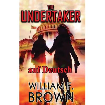 The Undertaker, auf Deutsch, Gebundene Ausgabe von William Brown, Indy pub, 978-1-08-815915-6