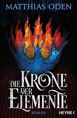 Matthias Oden - Die Krone der Elemente: Roman - Preis vom 10.10.2026 11:48:34 h