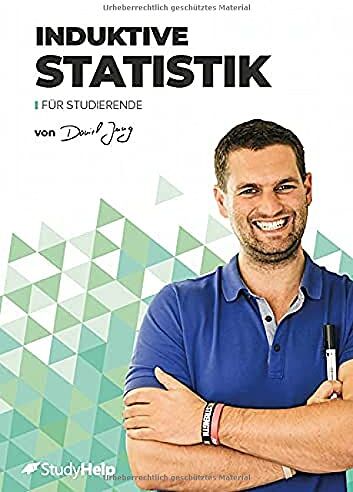 Stahl, Dr. Andreas - Induktive Statistik für Studierende: StudyHelp und Daniel Jung (Lernhefte für das Studium: mit Lernvideos von Daniel Jung) - Preis vom 09.10.2026 07:28:09 h