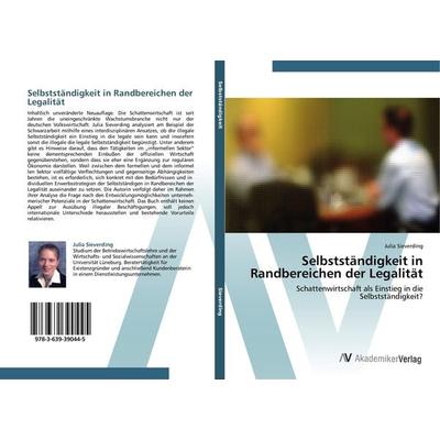 Selbstständigkeit in Randbereichen der Legalität, Taschenbuch von Julia Sieverding, AV Akademikerverlag, 978-3-639-39044-5