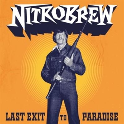 Last Exit to Paradise - Nitrobrew, Vinyl