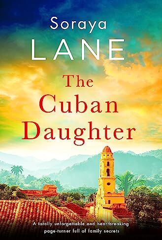 Soraya Lane - The Cuban Daughter (The Lost Daughters) - Preis vom 10.10.2026 11:48:34 h