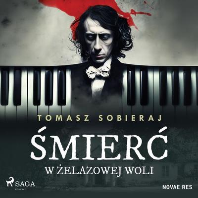 Śmierć w Żelazowej Woli - Tomasz Sobieraj, Audio, 4069828006218