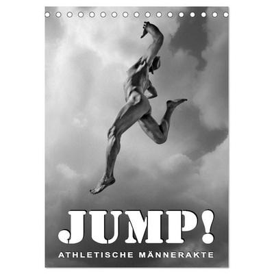 JUMP! ATHLETISCHE MÄNNERAKTE (Tischkalender 2027 DIN A5 hoch), CALVENDO Monatskalender