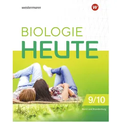 Biologie heute SI 9/10. Schulbuch. Sekundarstufe I in Berlin und Brandenburg, Schulbücher