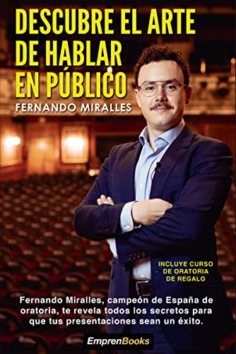 Fernando Miralles - DESCUBRE EL ARTE DE HABLAR EN PÚBLICO (EMPRENBOOKS) - Preis vom 19.10.2026 19:33:35 h