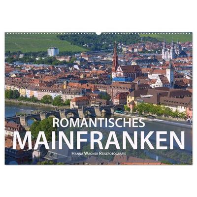 Romantisches Mainfranken (Wandkalender 2027 DIN A2 quer), CALVENDO Monatskalender