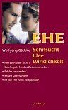 Wolfgang Gädeke - Ehe, Sehnsucht - Idee - Wirklichkeit - Preis vom 09.10.2026 07:28:09 h
